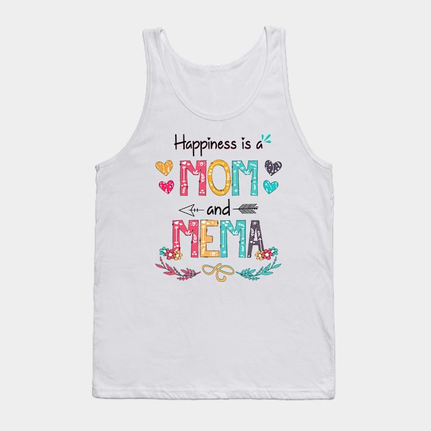 Happiness Is A Mom And Mema Wildflower Happy Mother's Day Tank Top by KIMIKA